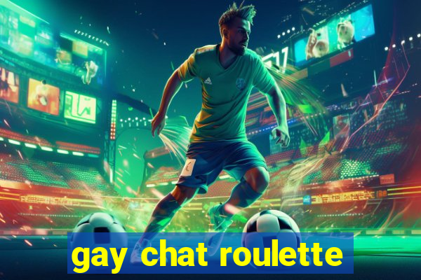 gay chat roulette